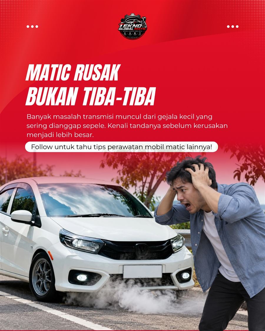 Matic rusak bukan tiba-tiba